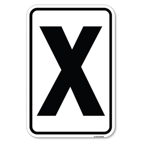 Safety Sign, 12 in Height, Aluminum, 18 in Length, 22918